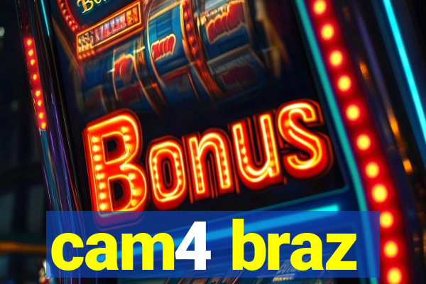 cam4 braz